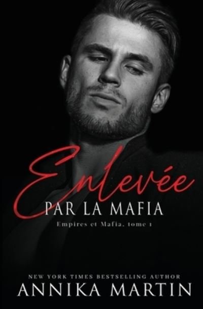 Cover for Annika Martin · Enlevée Par la Mafia (Buch) (2022)