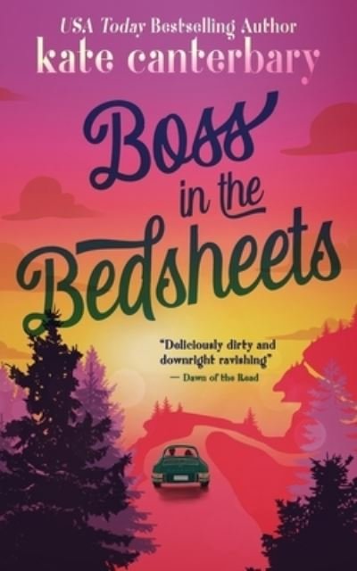 Cover for Kate Canterbary · Boss in the Bedsheets (Paperback Bog) (2020)