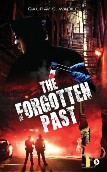 Cover for Gaurav S Wadile · The Forgotten Past (Paperback Book) (2018)