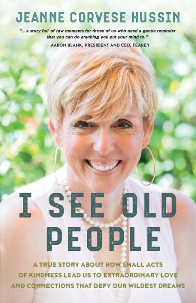 Cover for Jeanne Corvese Hussin · I See Old People (Paperback Book) (2021)