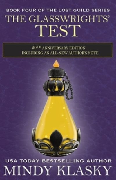 The Glasswrights' Test - Mindy Klasky - Kirjat - Peabridge Press - 9781950184293 - tiistai 16. kesäkuuta 2020