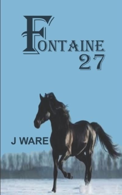 Fontaine 27 - J. Ware - Książki - Ware, J - 9781950650293 - 2 kwietnia 2022