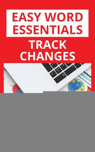 Cover for M L Humphrey · Track Changes - Easy Word Essentials (Paperback Book) (2019)