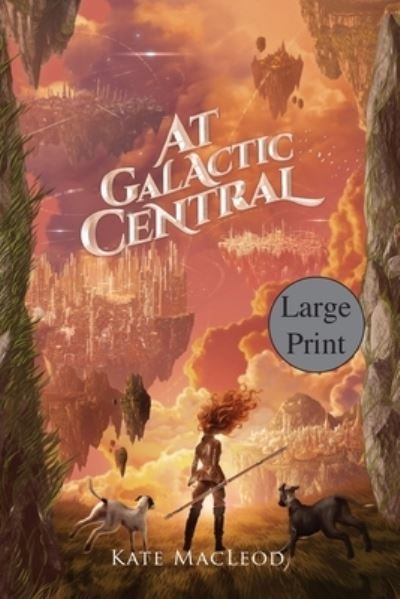 Cover for Kate Macleod · At Galactic Central (Paperback Book) (2020)