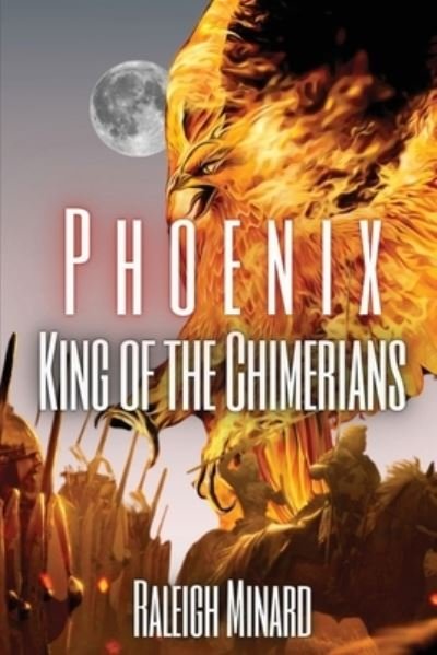 Cover for Raleigh Minard · Phoenix (Paperback Book) (2021)