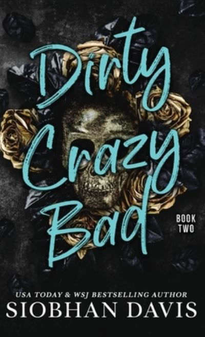 Cover for Siobhan Davis · Dirty Crazy Bad 2 (Buch) (2022)