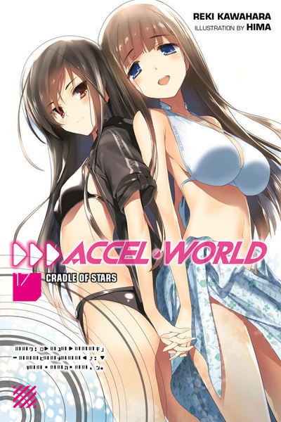 Accel World, Vol. 17 (light novel) - Reki Kawahara - Książki - Little, Brown & Company - 9781975327293 - 26 marca 2019