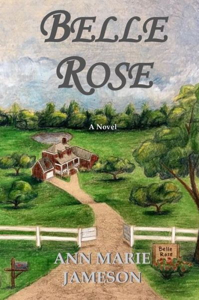 Cover for Ann Marie Jameson · Belle Rose (Paperback Book) (2017)