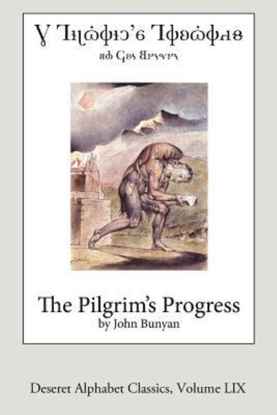 The Pilgrim's Progress - John Bunyan - Boeken - Createspace Independent Publishing Platf - 9781981407293 - 15 januari 2018