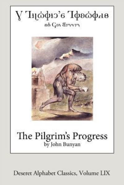 Cover for John Bunyan · The Pilgrim's Progress (Paperback Bog) [Deseret Alphabet edition] (2018)
