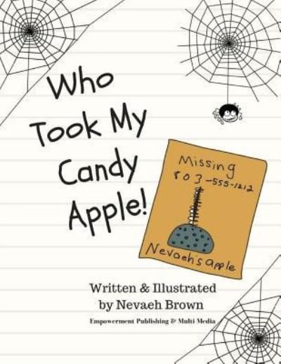 Cover for Nevaeh Brown · Who Took My Candy Apple (Paperback Bog) (2018)