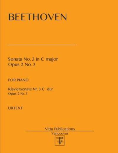 Sonata No. 3 in C Major - Beethoven - Bøker - Createspace Independent Publishing Platf - 9781986949293 - 29. mars 2018