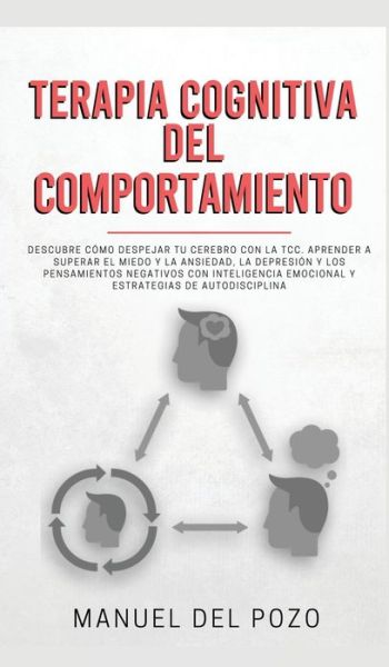 Cover for Manuel del Pozo · Terapia cognitiva del comportamiento (Hardcover Book) (2020)