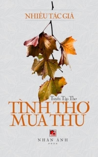 Cover for Luan Hoan · Tinh Th? Mua Thu (Gebundenes Buch) (2020)