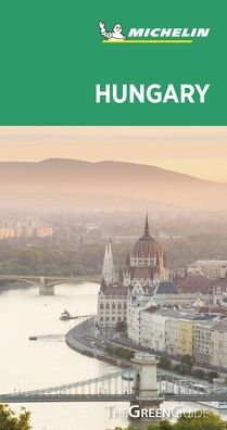 Hungary - Michelin Green Guide: The Green Guide - Michelin - Livros - Michelin Editions des Voyages - 9782067243293 - 6 de julho de 2020