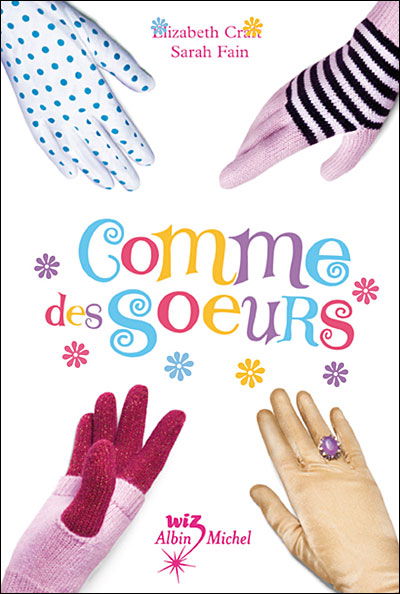 Cover for Elizabeth Craft · Comme Des Soeurs (Paperback Book) [French, Wiz edition] (2008)