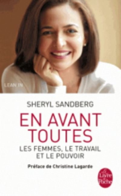 Cover for Sheryl Sandberg · En avant toutes: les femmes, le travail et le pouvoir (Paperback Bog) (2014)