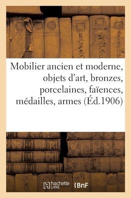 Cover for Giacometti · Mobilier Ancien Et Moderne, Objets d'Art, Bronzes, Porcelaines, Faiences, Medailles, Armes (Paperback Bog) (2020)