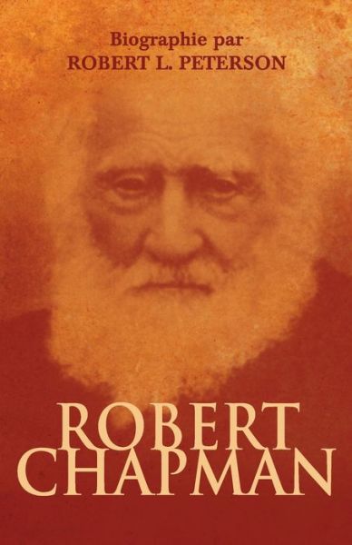 Cover for Robert L Peterson · Robert Chapman (Paperback Book) (2010)