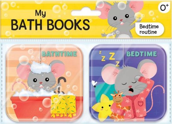 Cover for Annie Sechao · My Bath Books - Bedtime routine - Bath Books (Board book) (2021)