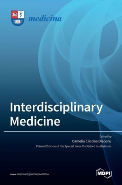 Cover for Camelia Cristina Diaconu · Interdisciplinary Medicine (Inbunden Bok) (2021)