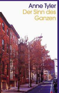 Der Sinn des Ganzen - Anne Tyler - Bøker - Kein + Aber - 9783036961293 - 9. september 2021