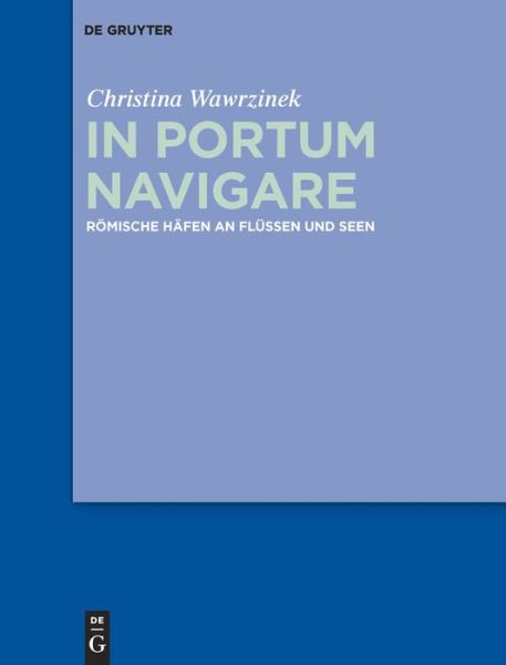 In portum navigare - Wawrzinek - Libros -  - 9783050060293 - 19 de agosto de 2014