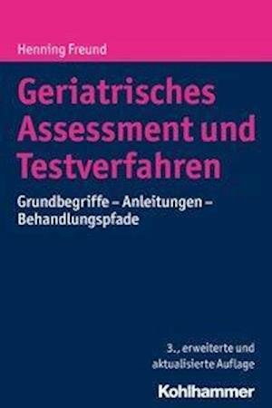 Cover for Freund · Geriatrisches Assessment und Tes (Bok) (2017)