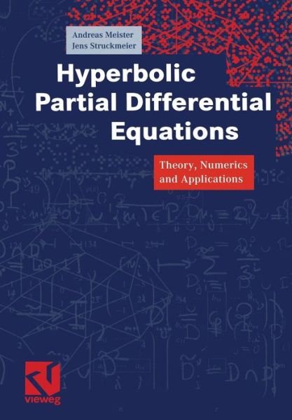 Cover for Andreas Meister · Hyperbolic Partial Differential Equations: Theory, Numerics and Applications (Paperback Bog) [Softcover Reprint of the Original 1st Ed. 2002 edition] (2011)