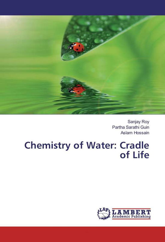 Cover for Roy · Chemistry of Water: Cradle of Life (Book)