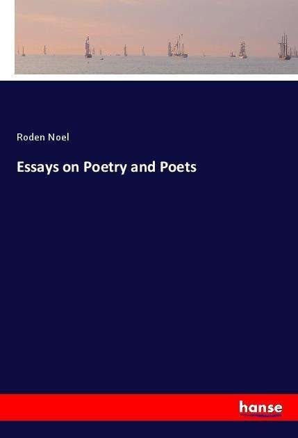 Cover for Noel · Essays on Poetry and Poets (Bog)