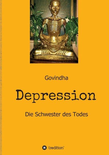 Cover for Govindha · Depression - Die Schwester des Todes (Paperback Book) (2021)