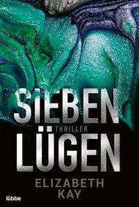 Cover for Kay · Sieben Lügen (Buch)