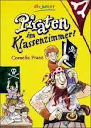 Cover for Cornelia Franz · Dtv Tb.71229 Franz.piraten.klassenzimm. (Bog)