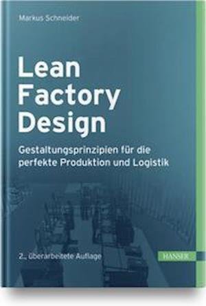 Cover for Markus Schneider · Lean Factory Design (Gebundenes Buch) (2021)