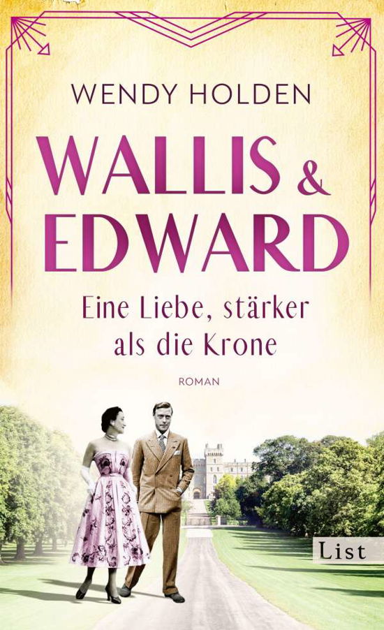 Cover for Wendy Holden · Wallis und Edward. Eine Liebe, stärker als die Krone (Inbunden Bok) (2021)
