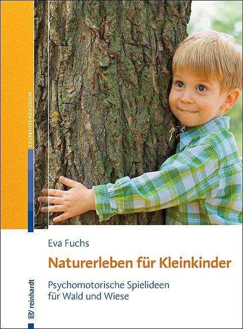 Cover for Fuchs · Naturerleben für Kleinkinder (Bok)