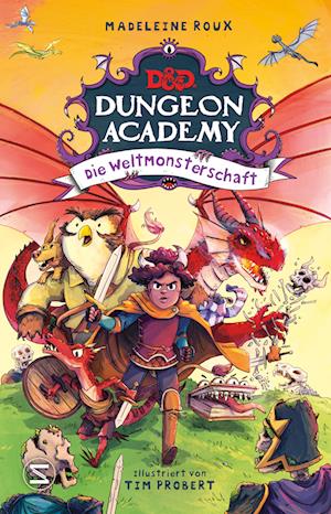 Cover for Madeleine Roux · Dungeons &amp; Dragons. Dungeon Academy - Die Weltmonsterschaft (Buch) (2023)