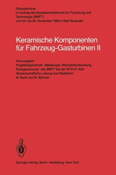 Cover for W Bunk · Keramische Komponenten Fur Fahrzeug-gasturbinen (Paperback Book) (1981)