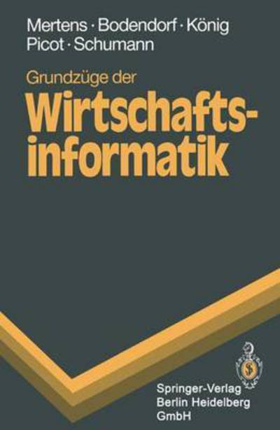 Grundzüge der Wirtschaftsinform - Mertens - Books -  - 9783540545293 - 