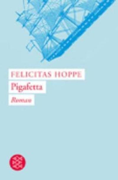 Cover for Felicitas Hoppe · Pigafetta (Paperback Book) (2012)