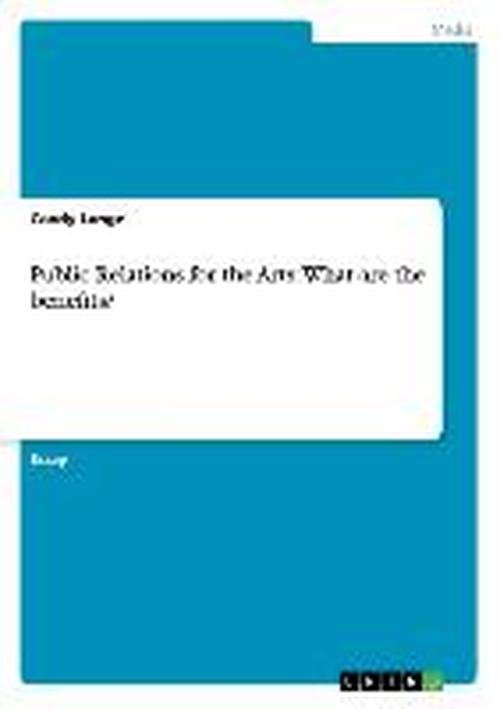 Cover for Lange · Public Relations for the Arts: Wh (Book) (2013)