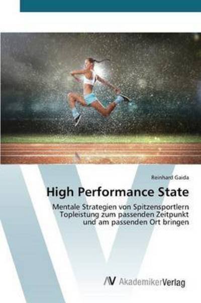 Cover for Gaida Reinhard · High Performance State (Pocketbok) (2015)