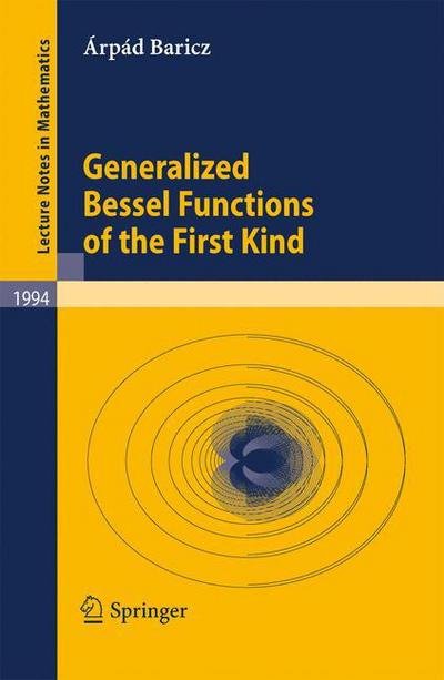 Cover for Arpad Baricz · Generalized Bessel Functions of the First Kind - Lecture Notes in Mathematics (Pocketbok) (2010)