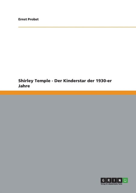 Cover for Probst · Shirley Temple - Der Kinderstar (Book) (2012)