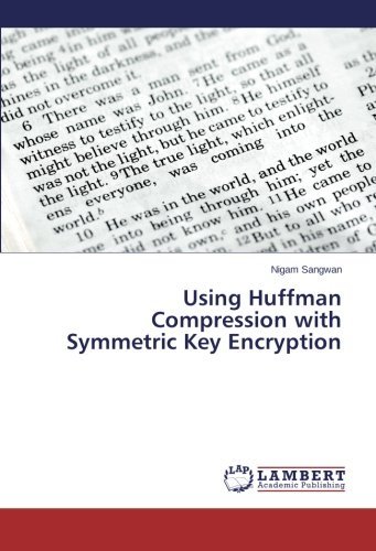 Cover for Nigam Sangwan · Using Huffman Compression with Symmetric Key Encryption (Pocketbok) (2014)