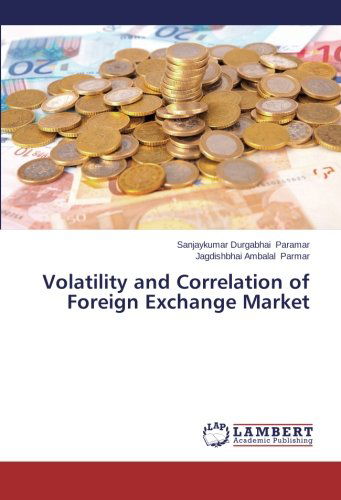 Cover for Jagdishbhai Ambalal Parmar · Volatility and Correlation of Foreign Exchange Market (Paperback Book) (2014)