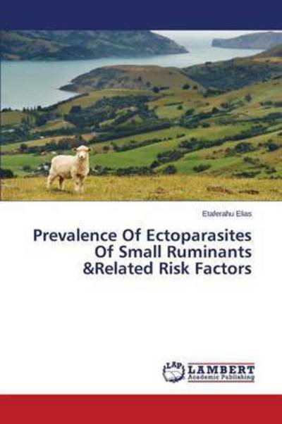Cover for Elias · Prevalence Of Ectoparasites Of Sm (Buch) (2015)