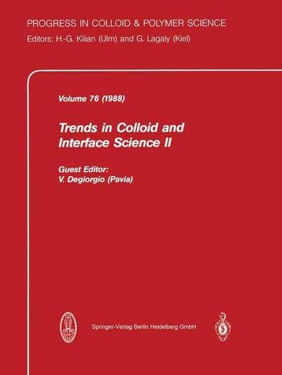 Cover for V Degiorgio · Trends in Colloid and Interface Science II - Progress in Colloid and Polymer Science (Paperback Book) [Softcover reprint of the original 1st ed. 1988 edition] (2013)
