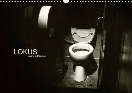 LOKUS - Aborte in München (Wan - Sinister - Books -  - 9783671465293 - 